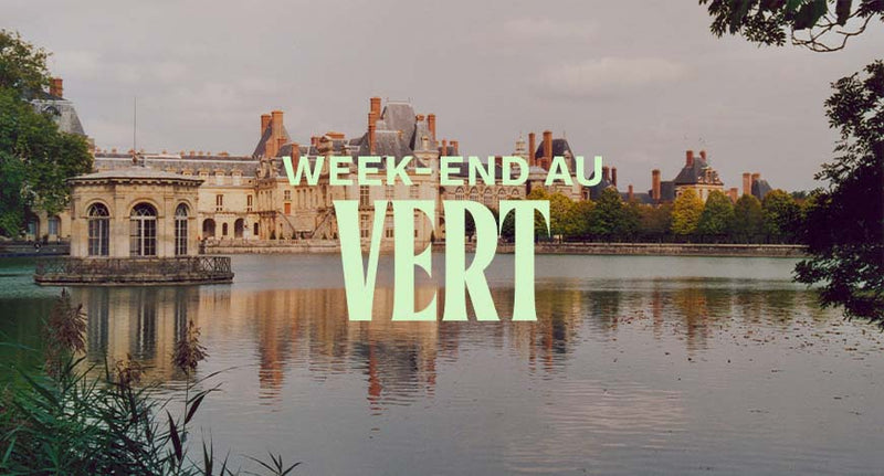 Week-end au Vert