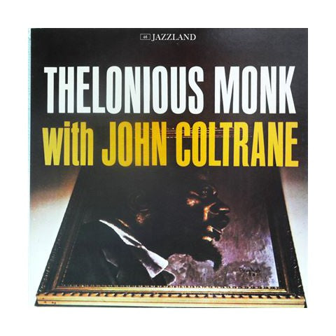 Vinyle - Thelonious Monk & John Coltrane - Thelonious Monk With John Coltrane