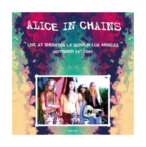 Vinyle - Alice In Chains - Live At Sheraton La Reina In Los Angeles / September 15Th 1990