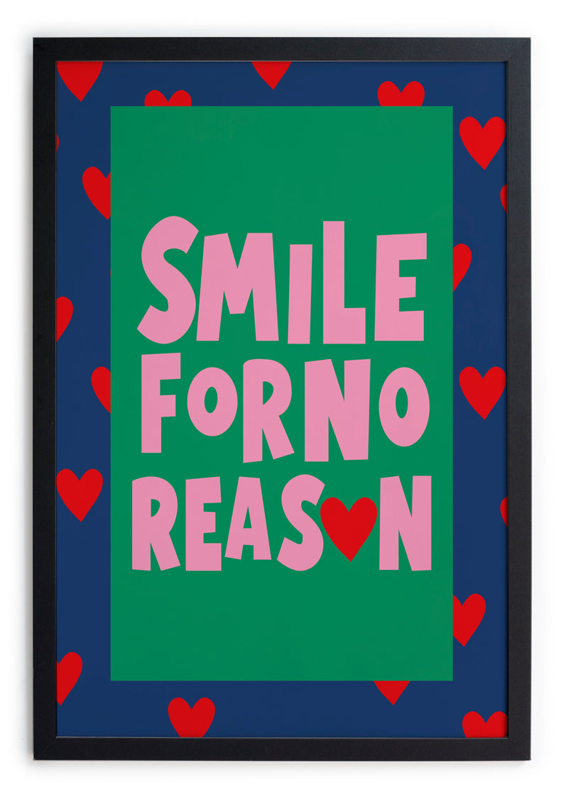 Cadre Moulure Noire 40x30 "Smile for no reason"