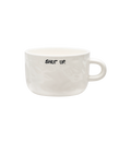 Mug À Cappuccino Shut Up