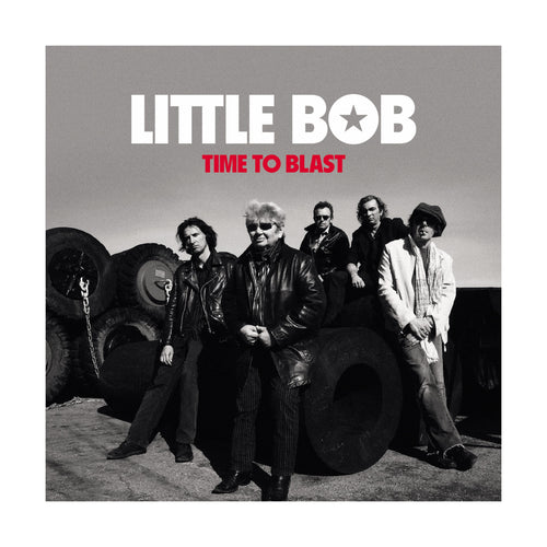 LITTLE BOB - TIME TO BLAST