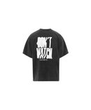 T-Shirt Don'T Watch - Black
