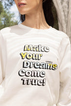 The Dario “Make Your Dreams Come True” Sweatshirt