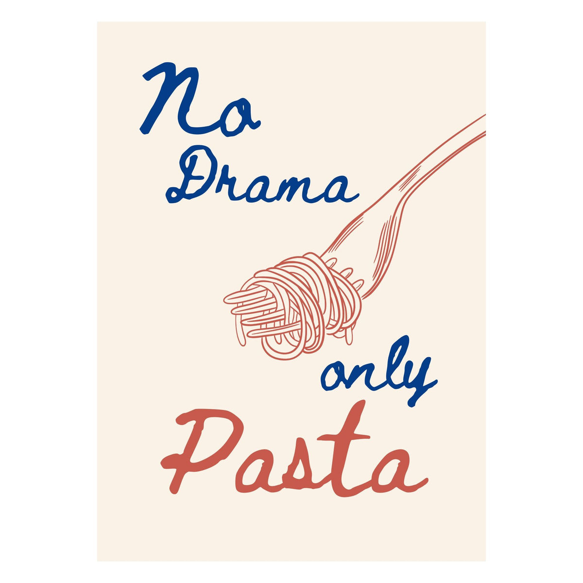 Affordable Art Prints X Ohkimiko - No Drama Only Pasta