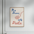 Affordable Art Prints X Ohkimiko - No Drama Only Pasta