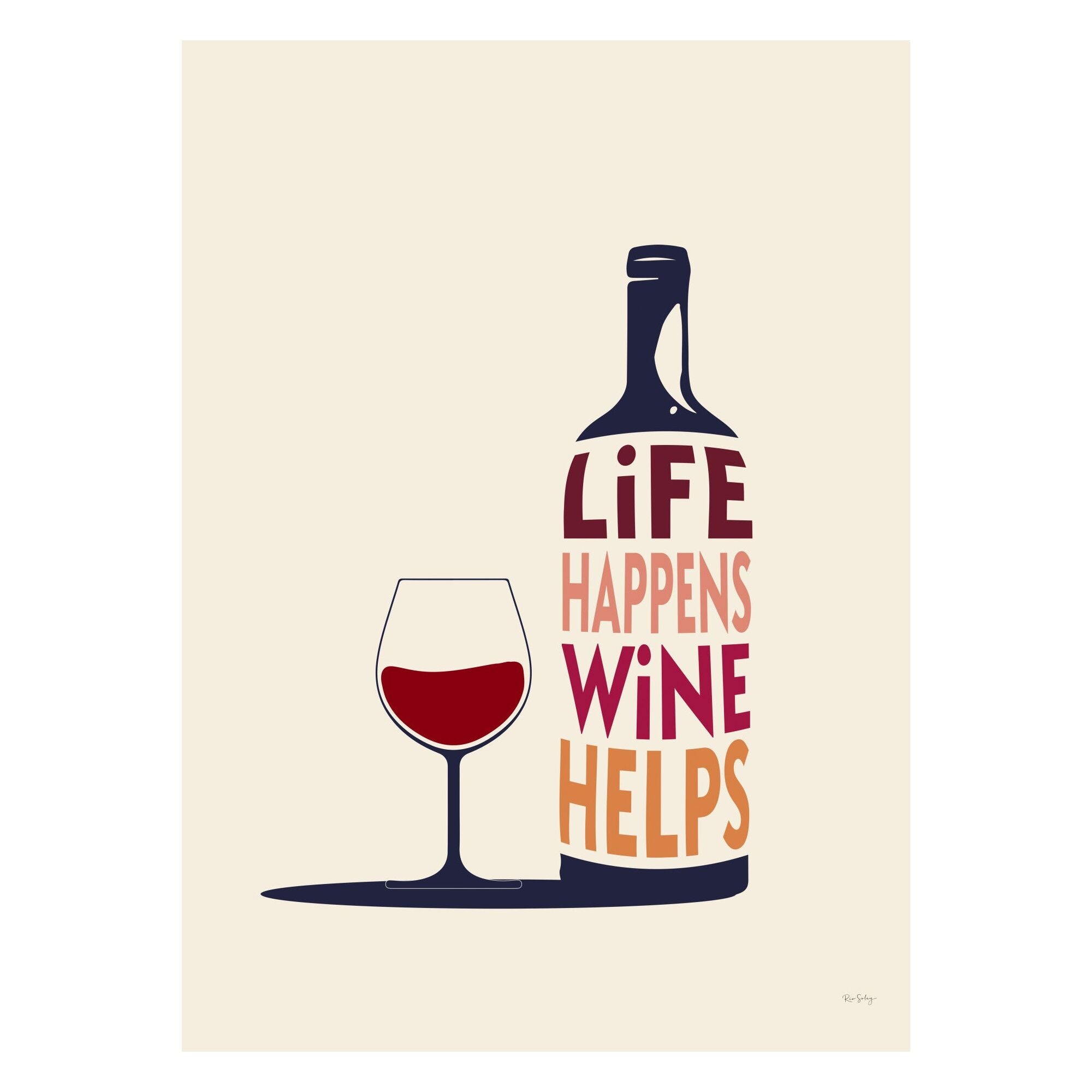 Rio Soléy - Life Happens, Wine Helps