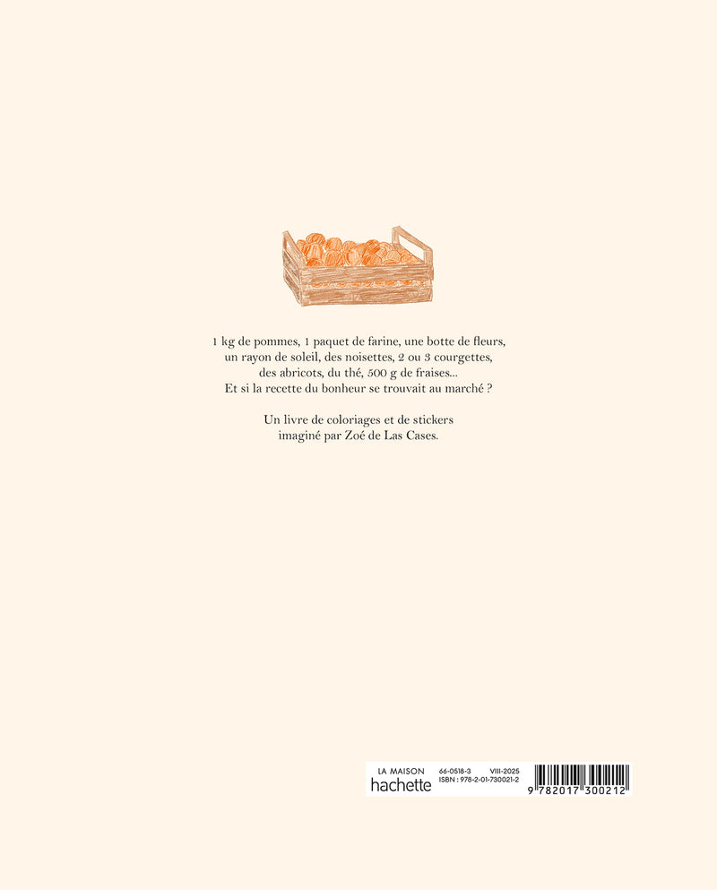 Carnet De Coloriages Et De Stickers / Le Marché - Zoé de Las Cases