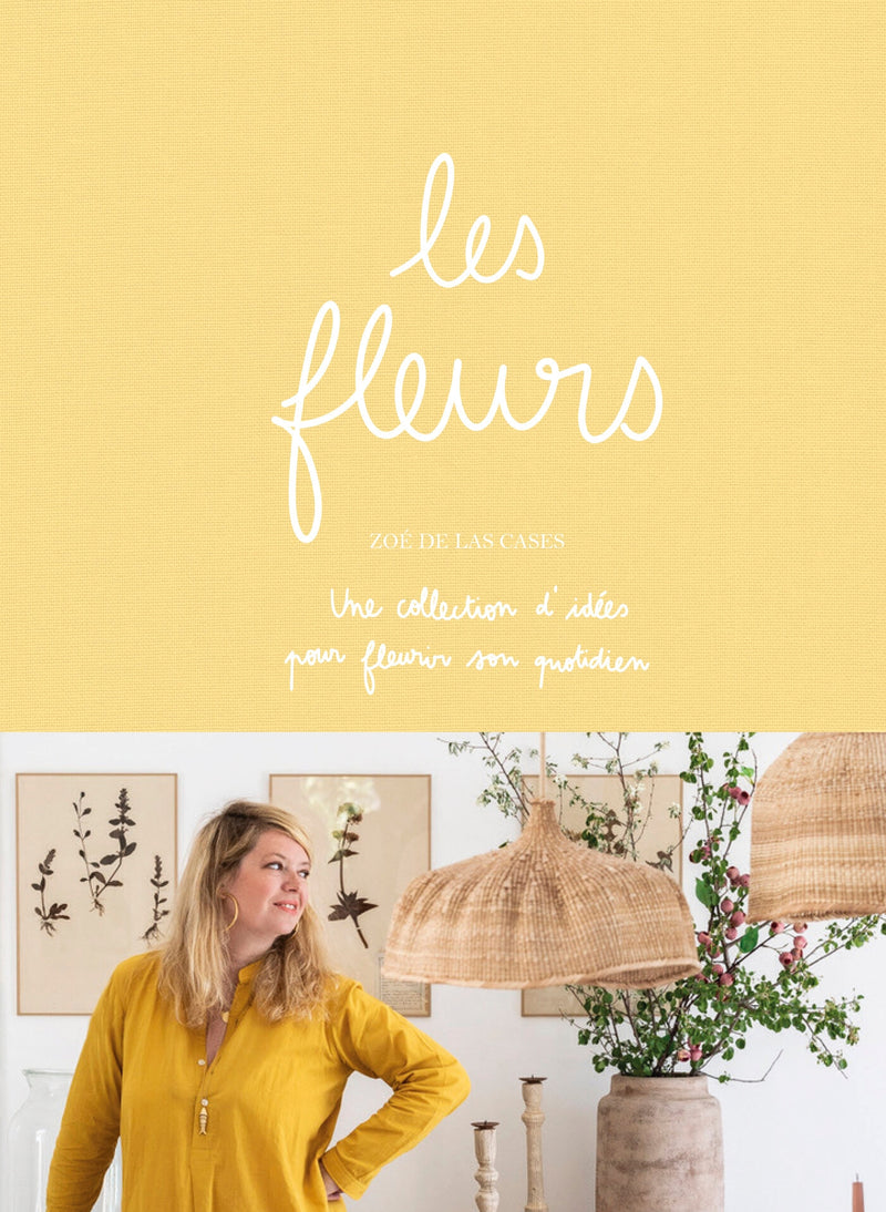 Les Fleurs - Zoé De Las Cases