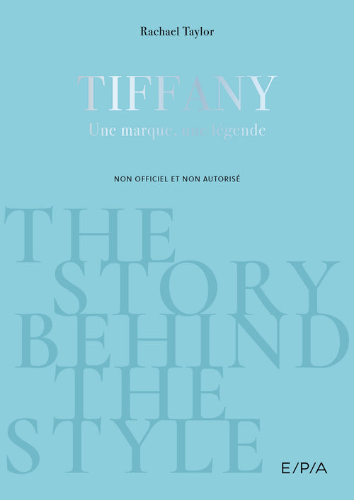 The Story Behind The Style : Tiffany & Co.