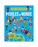 Atlas - Quand, Comment, Pourquoi Les Peuples Du Monde