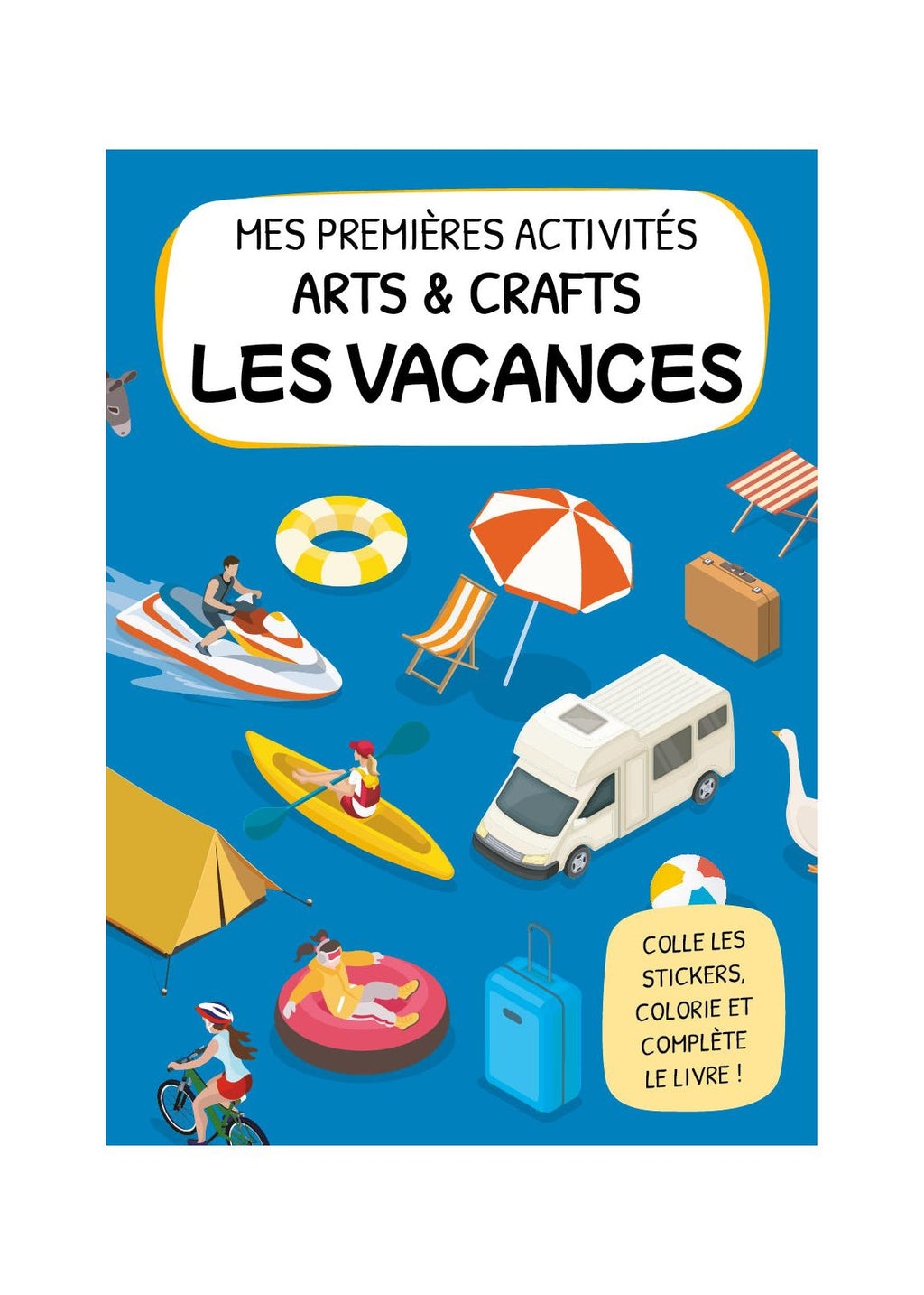 Mis Primeras Actividades Arts & Crafts. Las Vacaciones
