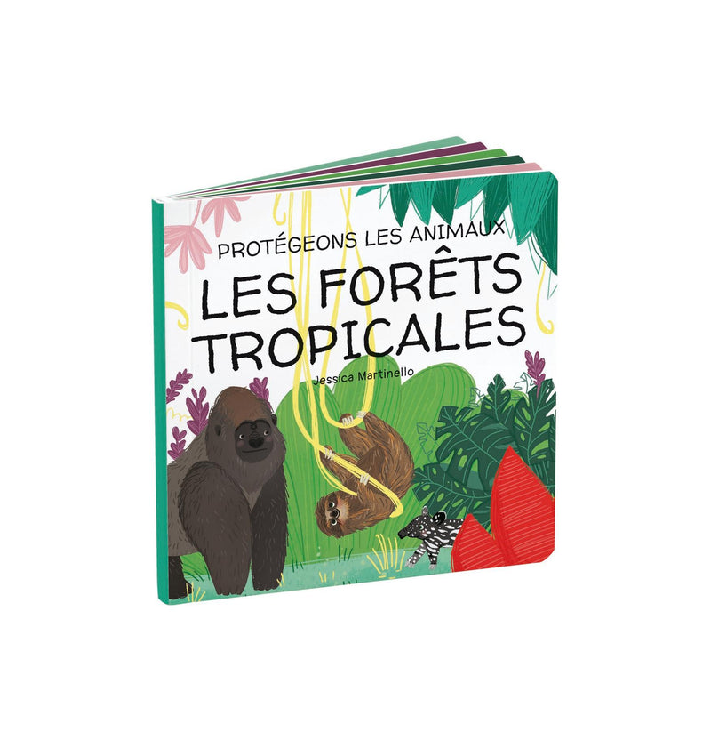 Protégeons Les Animaux. Les Forêts Tropicales