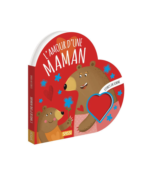 Livres En Forme. L'Amour D'Une Maman