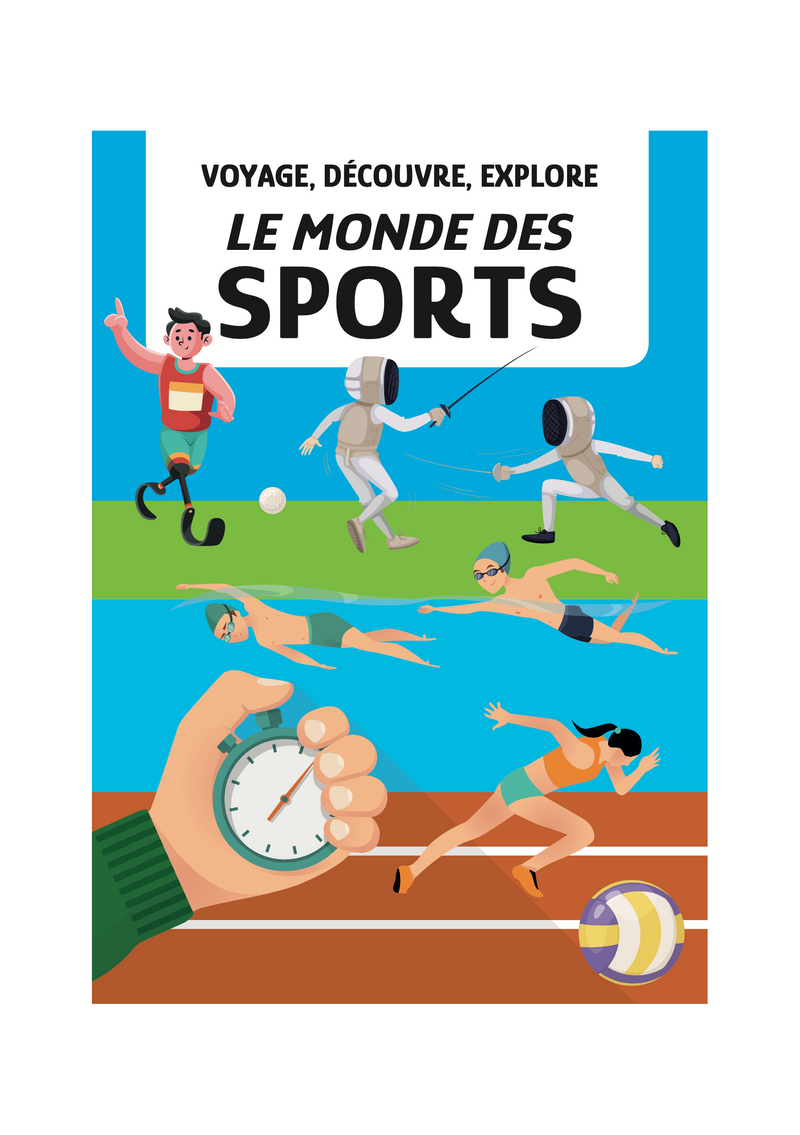 Voyage, Découvre, Explore - Le Monde Des Sports