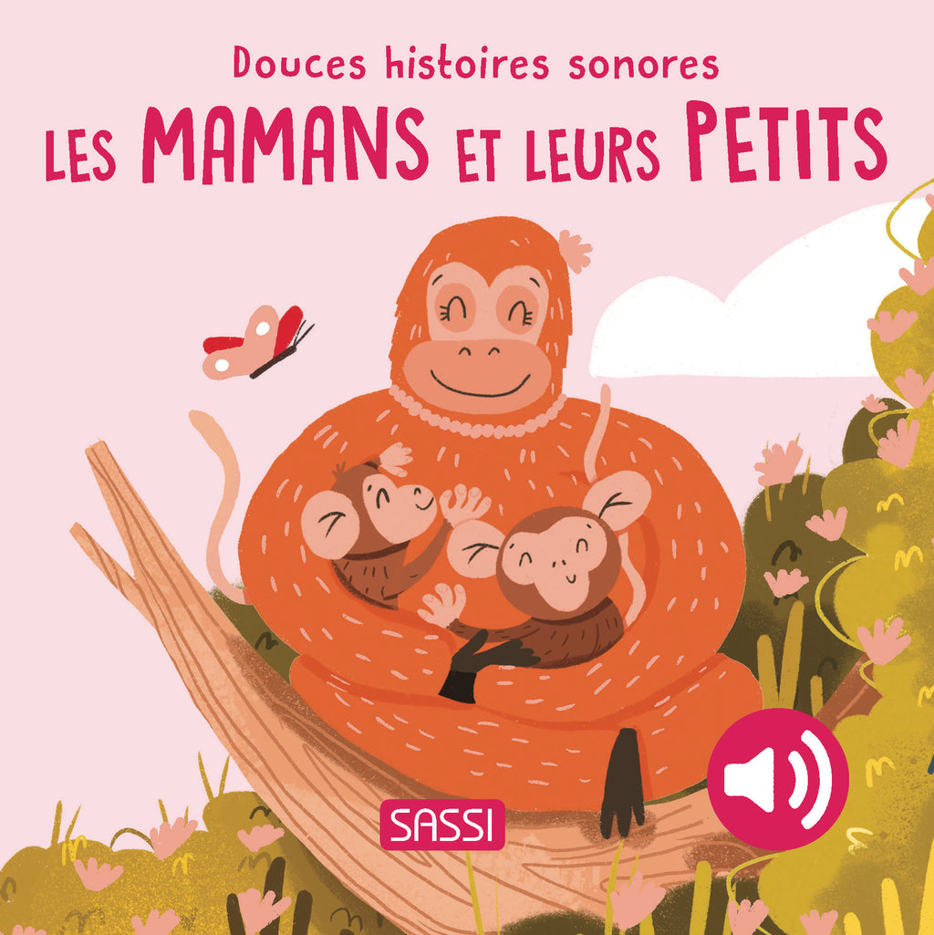 Dulces historias sonoras. Las mamás y sus pequeños
