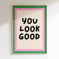You Look Good - Rose