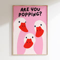 Are You Popping? - Rose