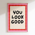 You Look Good - Vert