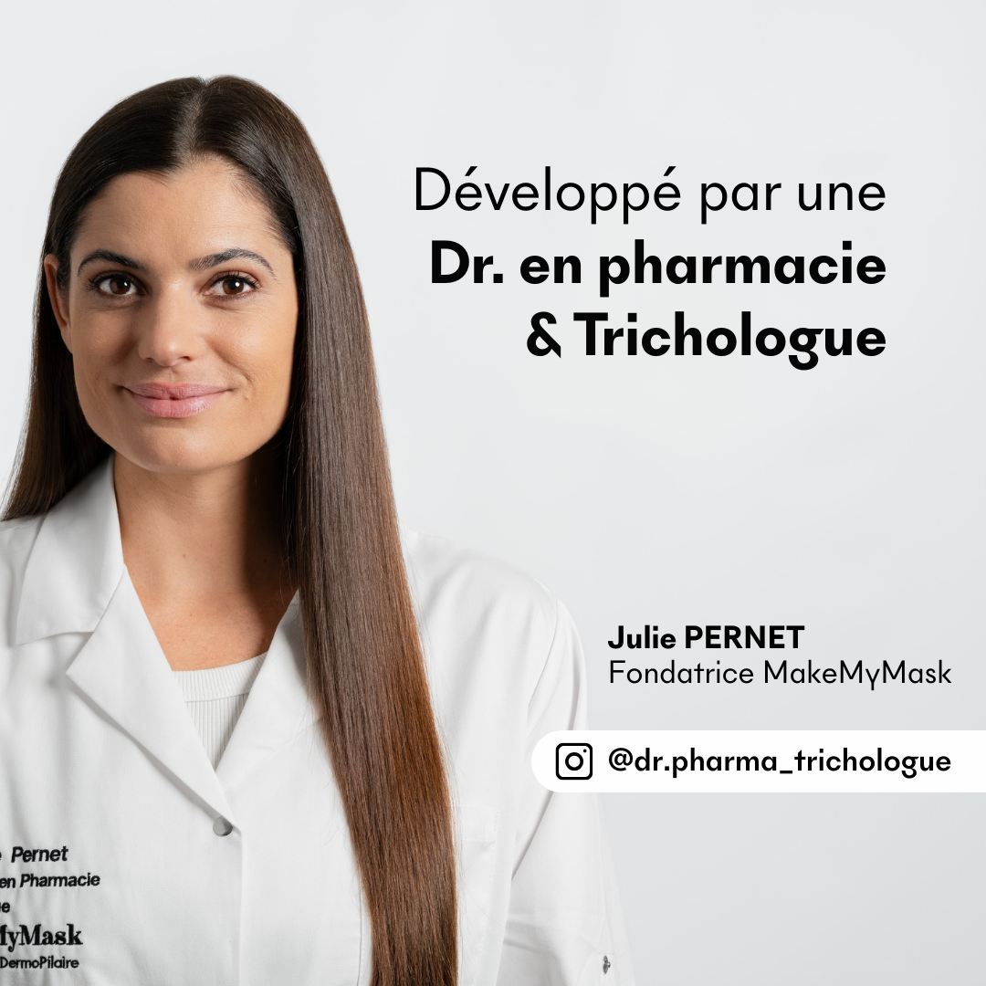 Julie Pernet, Doctor of Pharmacy and certified trichologist, developed the MakeMyMask brand, an expert in scalp care