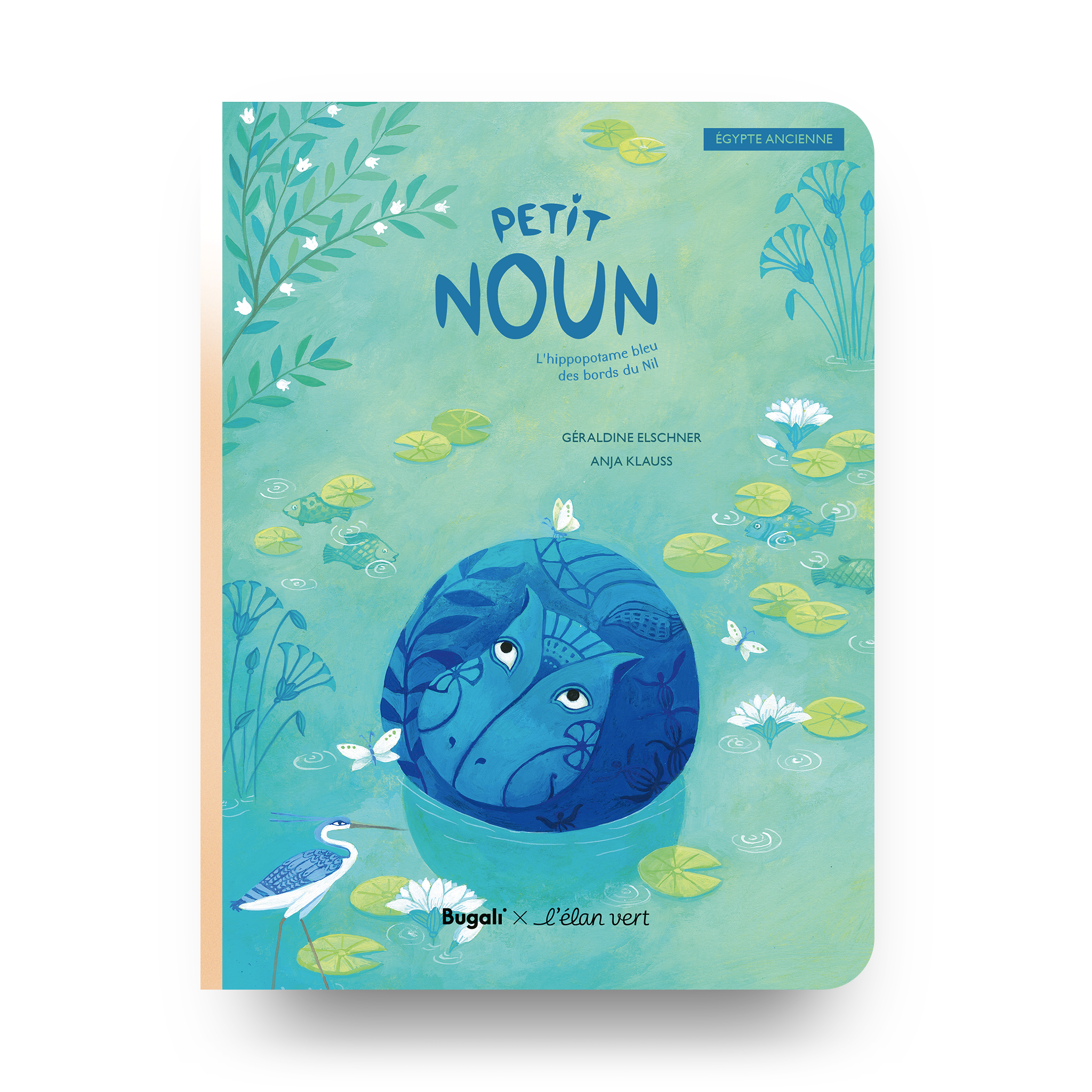 Book - Little Noun, the Blue Hippopotamus of the Banks of the Nile (5+)