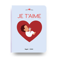 Livre - Je T'Aime (3+)
