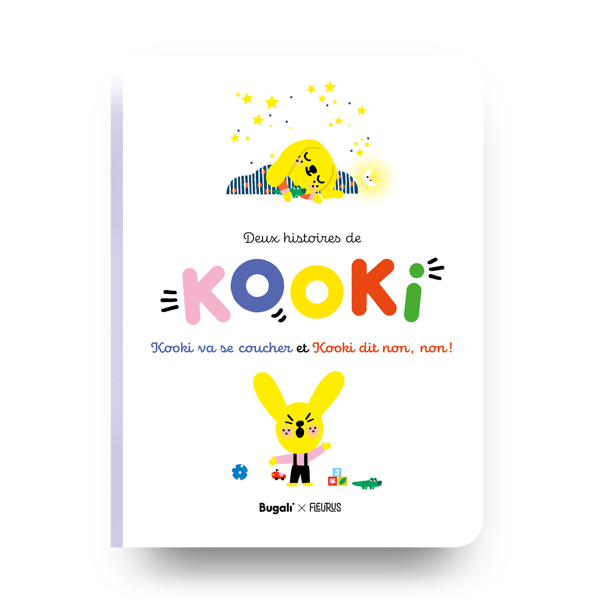 Livres - Livre - Kooki Va Se Coucher Et Kooki Dit Non, Non ! (3+)