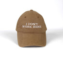 Casquette I Don'T Work Here