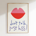Dont Talk Just Kiss - Multicolore