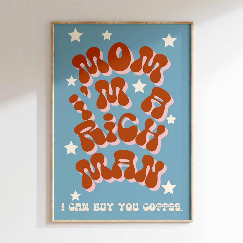 Groovy - Affiche Mom I'M Rich Man - Bleu