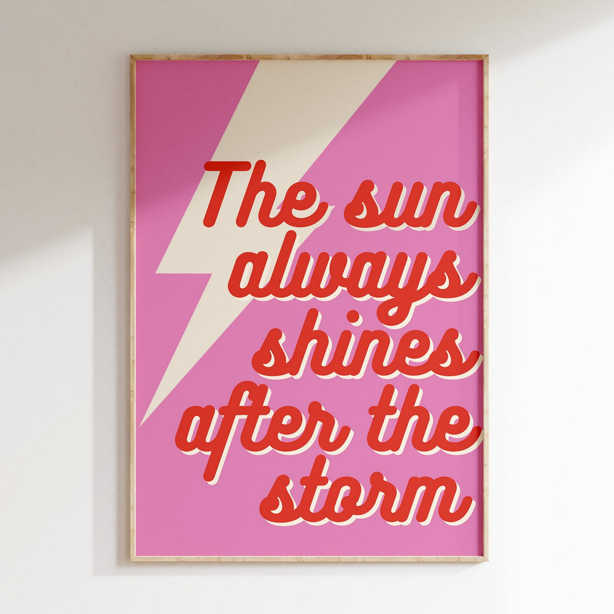 Groovy - Affiche The Sun Always Shines - Rose