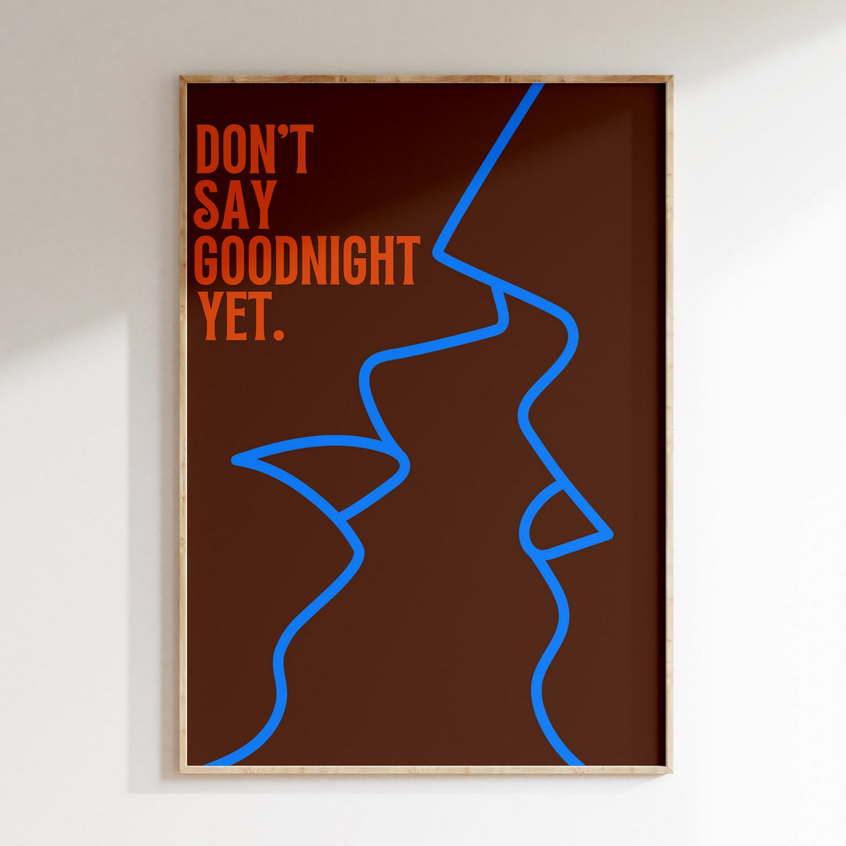 Groovy - Affiche Don'T Say Goodnight Yet - Marron