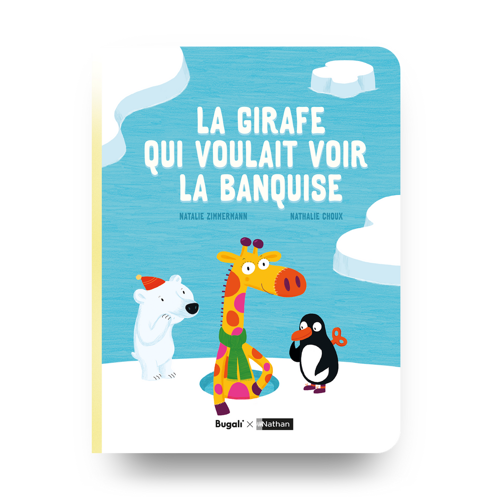 Livres - Livre - La Girafe Qui Voulait Voir La Banquise (5+)