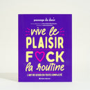 Livre F*Ck La Routine