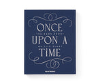 Once Upon A Time - The Book About My Life Story