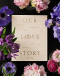 Our Love Story - Wedding Journal
