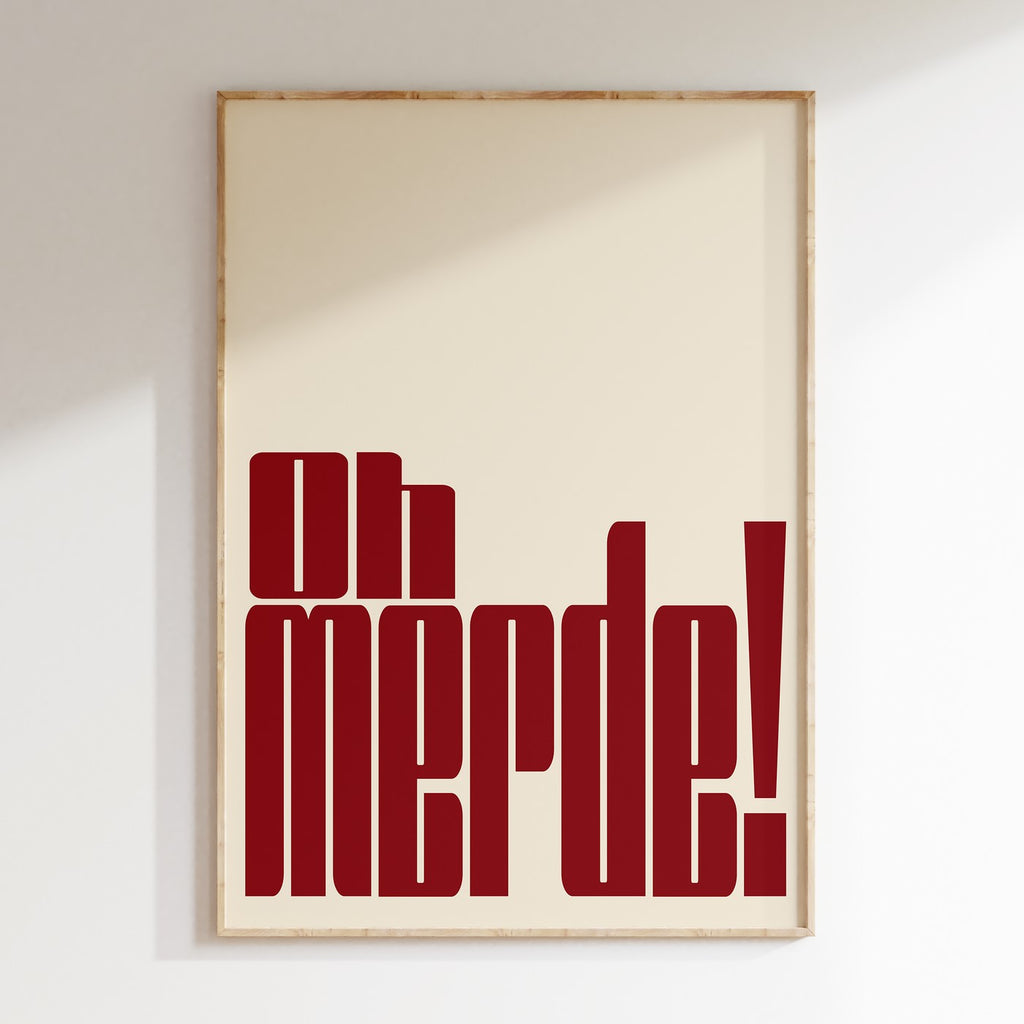 Typography - Affiche Oh Merde - Bordeaux
