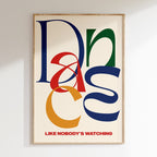 Typography - Affiche Dance Like - Multi