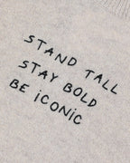 "Stand Tall Be Iconic" Choiseul Lambswool Sweater