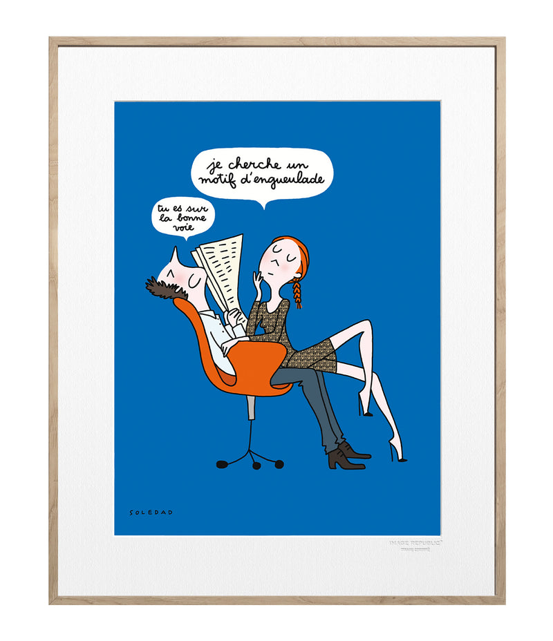 Image Republic - Affiche Soledad Couple «Je Cherche Un Motif D'Engueulade » - Mixte