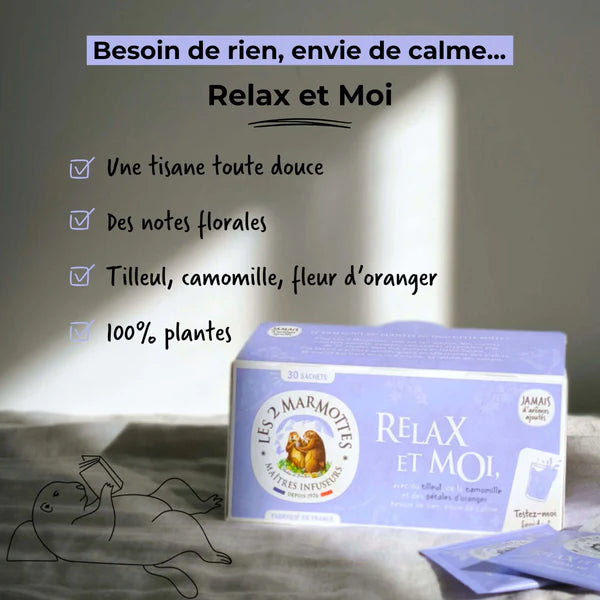 Infusion Relax Et Moi - 30 Sachets