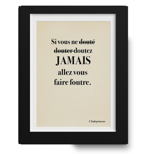 Si Vous Ne Doutez Jamais