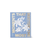 Album Photo - Moments that Matters the Most